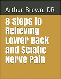 Information on relieving lower back and sciatic nerve pain